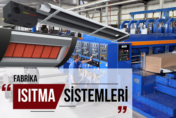 Fabrika Isıtma Sistemleri