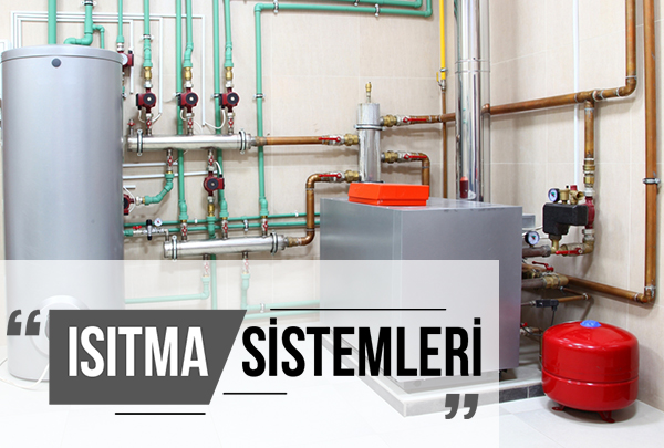 Isıtma Sistemleri